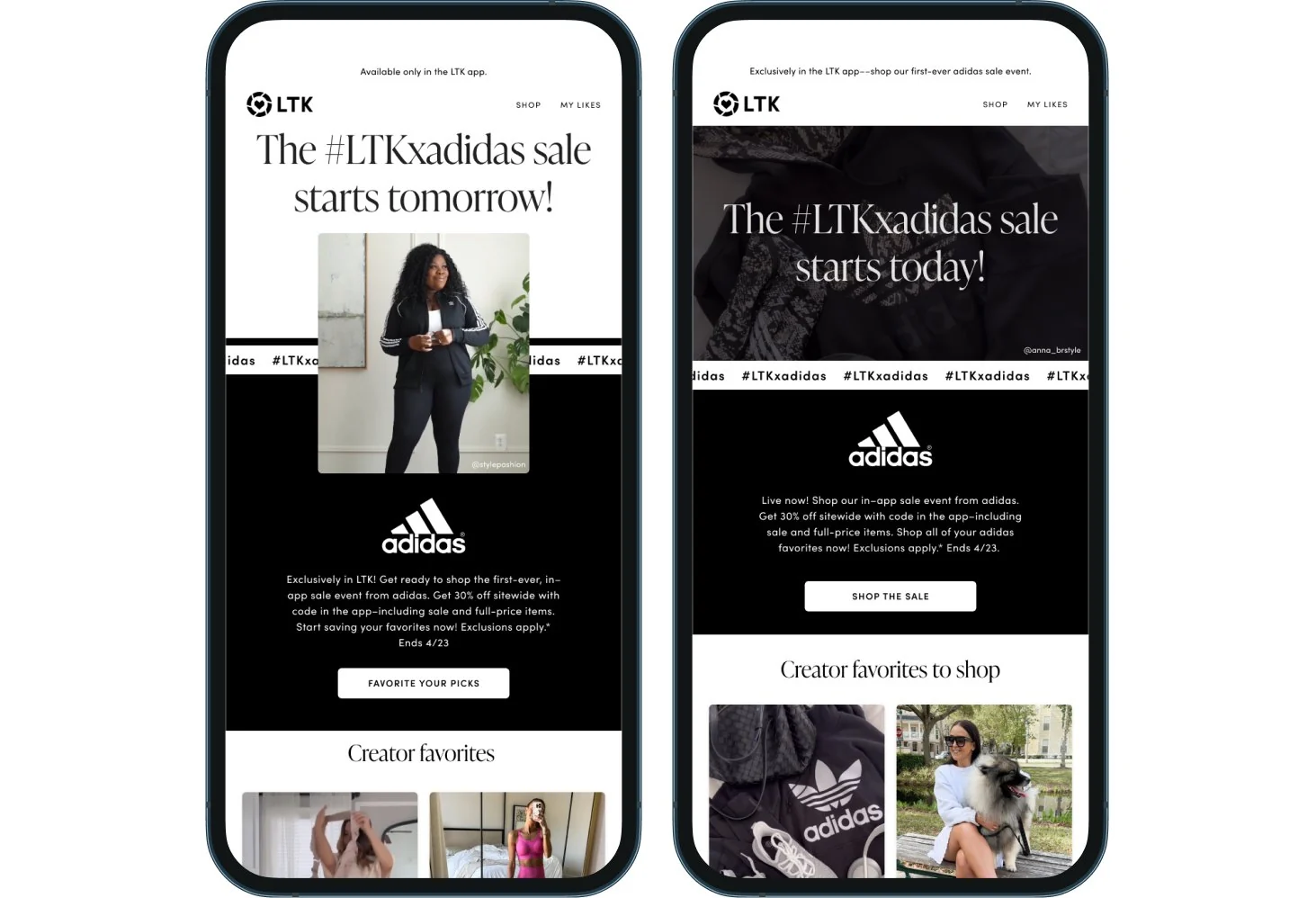 Two phone screens showing LTK emails: “The #LTKxadidas sale starts tomorrow!” and “starts today!”, each with an adidas block and a call to action.