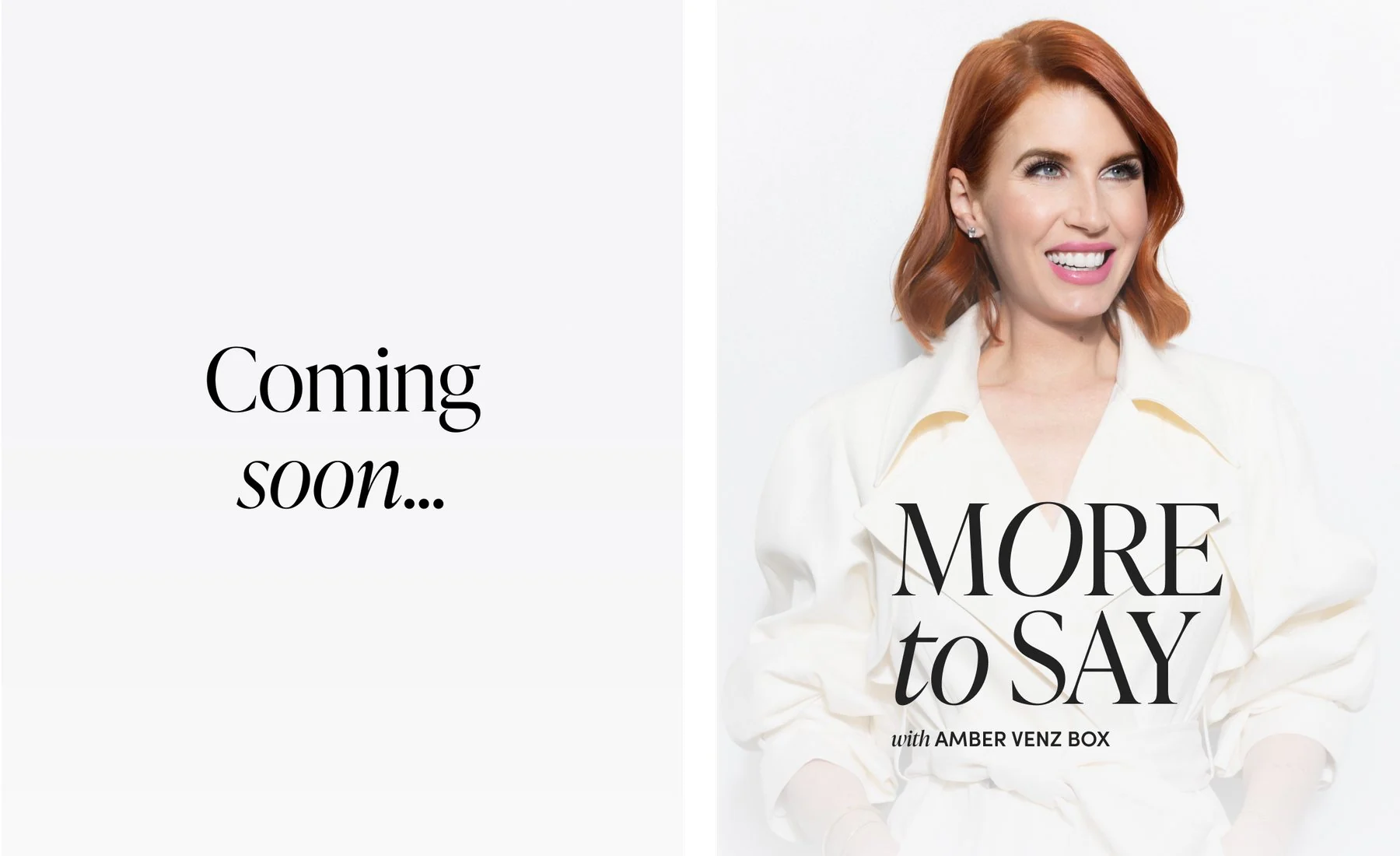 Two Instagram stories side by side: a plain “Coming soon…” story and the reveal with the More to Say logo and the host.